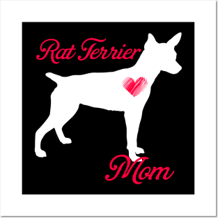 Rat terrier mom   cute mother's day t shirt for dog lovers Posters and Art